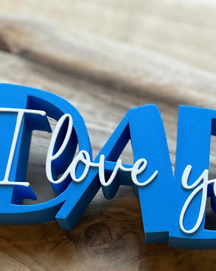 💙 3D Sign "DAD – I love you" – the perfect gift for Dad 💙